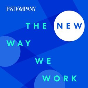 The New Way We Work podcast
