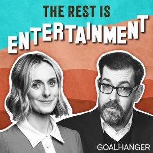 The Rest is Entertainment podcast