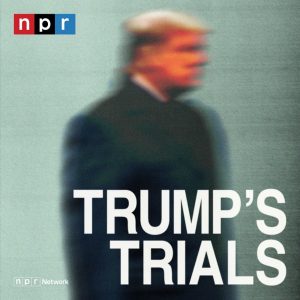 Trump's Trials podcast