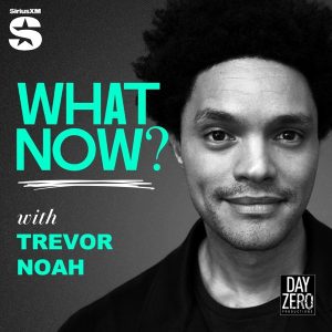 What Now? with Trevor Noah podcast