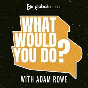 What Would You Do podcast