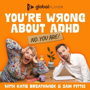 You're Wrong About ADHD podcast