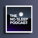 11 best NoSleep Podcast episodes to keep you up all night
