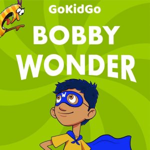 Bobby Wonder: Superhero Adventure Stories for Kids podcast