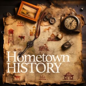 Hometown History podcast