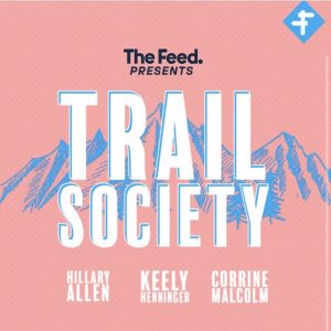 Trail Society podcast