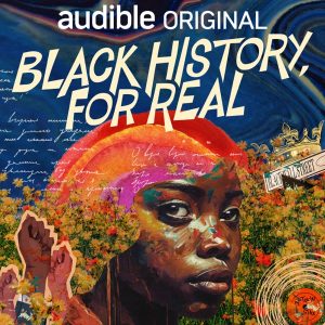 Black History, For Real podcast