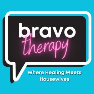 Bravo Therapy podcast