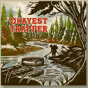 Okayest Trapper podcast