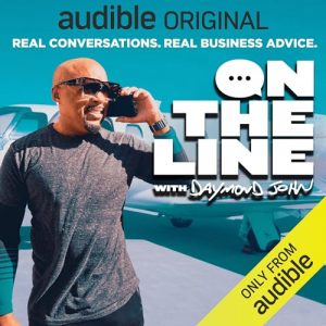 On the Line with Daymond John: Real Conversations. Real Business Advice. podcast