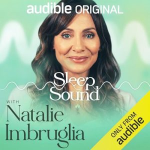 Sleep Sound with Natalie Imbruglia podcast