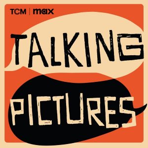 Talking Pictures podcast