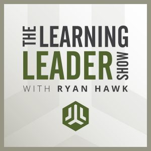 The Learning Leader Show With Ryan Hawk