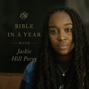 Through the Bible in a Year with Jackie Hill Perry podcast