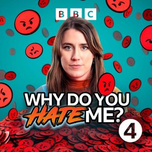 Why Do You Hate Me? podcast