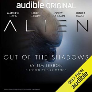 Alien: Out of the Shadows podcast