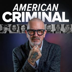 American Criminal podcast