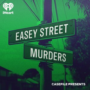 Casefile Presents: The Easey Street Murders podcast