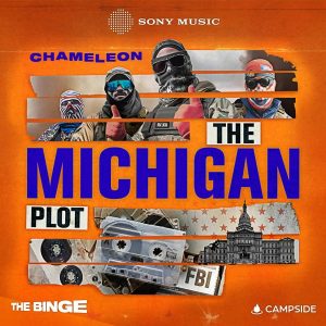 Chameleon: The Michigan Plot podcast