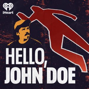 Hello, John Doe podcast