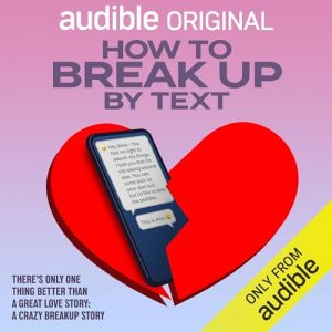 How to Break Up by Text podcast