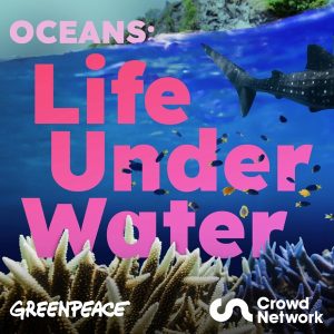Oceans: Life Under Water podcast