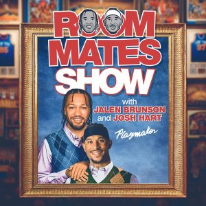 Roommates Show with Jalen Brunson & Josh Hart podcast
