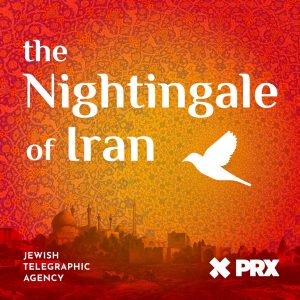 The Nightingale of Iran podcast