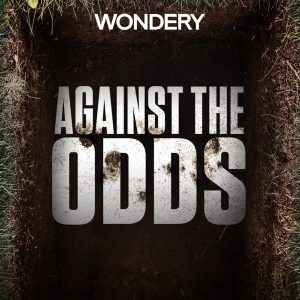 Against The Odds podcast