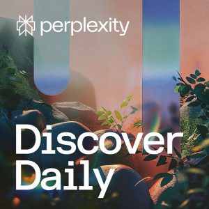 Discover Daily by Perplexity podcast