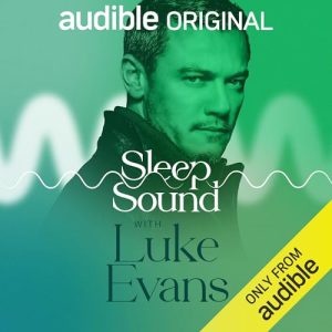 Sleep Sound with Luke Evans