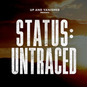 Status: Untraced podcast