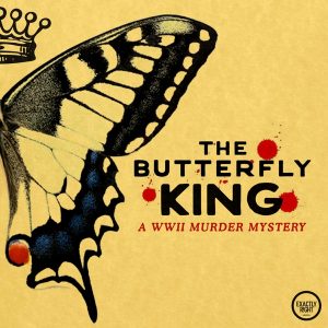 The Butterfly King podcast