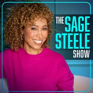 The Sage Steele Show podcast