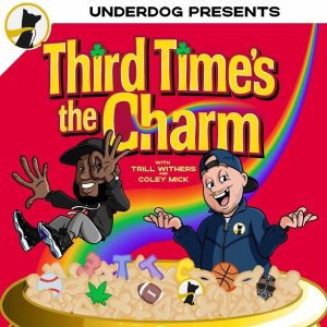 Third Time's the Charm podcast