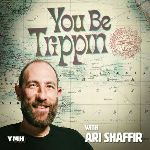 You Be Trippin' podcast
