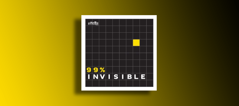 99% Invisible best episodes