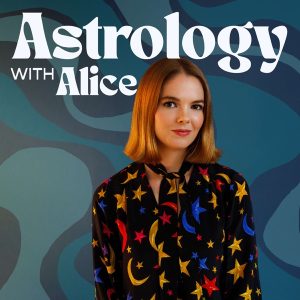 Astrology with Alice podcast