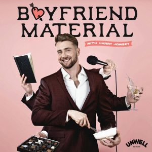 Boyfriend Material with Harry Jowsey podcast