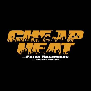 Cheap Heat with Peter Rosenberg podcast