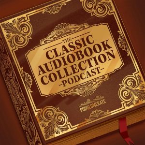 Classic Audiobook Collection podcast