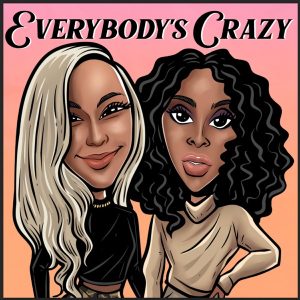Everybody's Crazy
