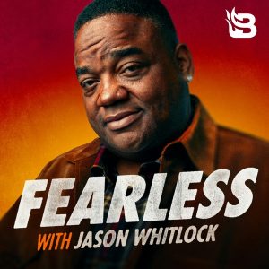 Fearless with Jason Whitlock podcast