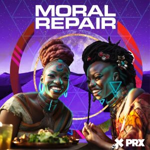 Moral Repair: A Black Exploration of Tech podcast
