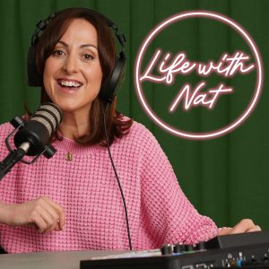 Natalie Cassidy's 'Life with Nat' podcast