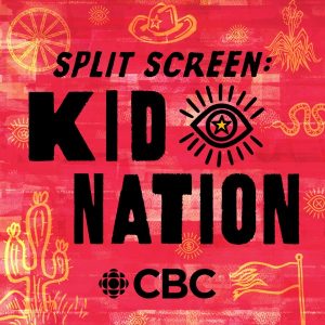 Split Screen: Kid Nation podcast