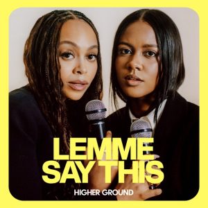 Lemme Say This podcast