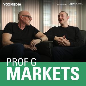 Prof G Markets podcast