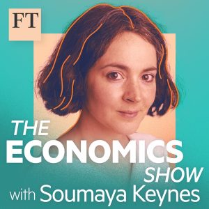 The Economics Show with Soumaya Keynes