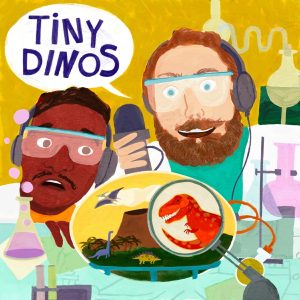 Tiny Dinos podcast